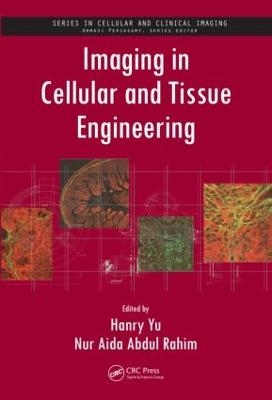 Imaging in Cellular and Tissue Engineering - 