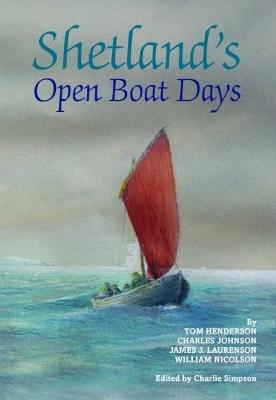 Shetland's Open Boat Days - Charlie Simpson