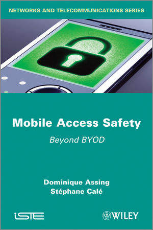 Mobile Access Safety - Dominique Assing, Stéphane Calé