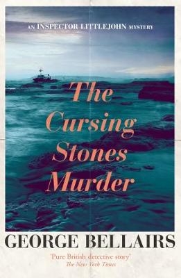 The Cursing Stones Murder - George Bellairs