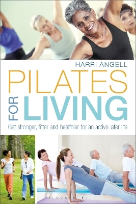 Pilates for Living - Harri Angell