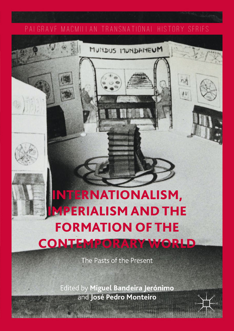 Internationalism, Imperialism and the Formation of the Contemporary World - 