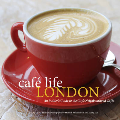 Cafe Life London - Jennie Milsom