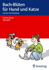 Bach-Blüten für Hund und Katze - Anja Jahn, Carolin Quast