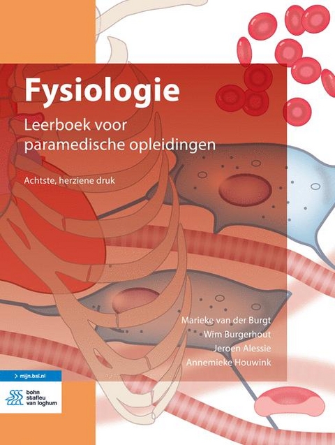 Fysiologie - Marieke van der Burgt, Wim Burgerhout, Jeroen Alessie, Annemieke Houwink