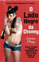 O Lado Negro Da Disney -  Leonard Kinsey