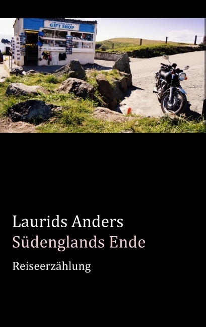 Südenglands Ende - Laurids Anders