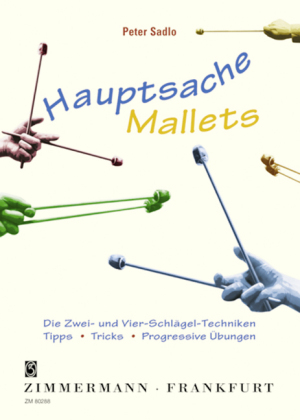 Hauptsache Mallets - Peter Sadlo