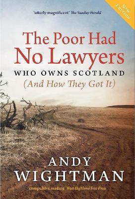 The Poor Had No Lawyers - Andy Wightman