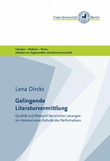 Gelingende Literaturvermittlung - Lena Dircks