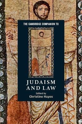 The Cambridge Companion to Judaism and Law - 