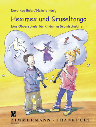 Heximex und Gruseltango, für Oboe, Schülerband - Dorothea Baier, Natalie König