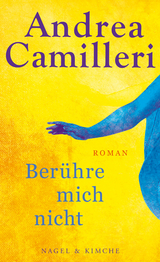 Berühre mich nicht - Andrea Camilleri