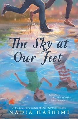 The Sky at Our Feet - Nadia Hashimi