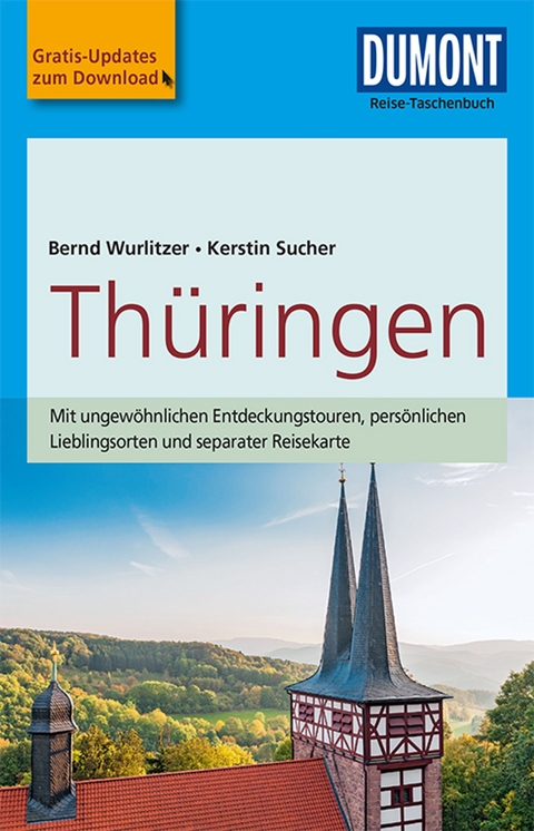 DuMont Reise-Taschenbuch Reiseführer Thüringen - Bernd Wurlitzer, Kerstin Sucher