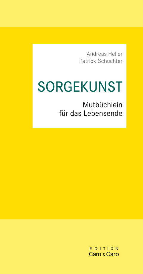 SORGEKUNST - Andreas Heller, Patrick Schuchter