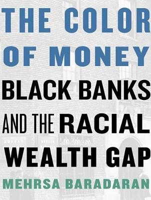 The Color of Money - Mehrsa Baradaran