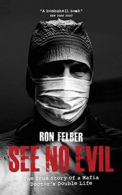 See No Evil - Ron Felber