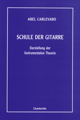 Schule der Gitarre - Abel Carlevaro