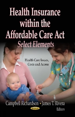 Health Insurance within the Affordable Care Act - 