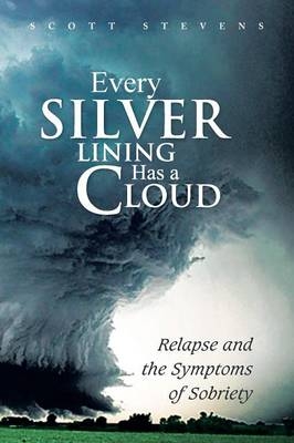 Every Silver Lining Has a Cloud - Scott Stevens