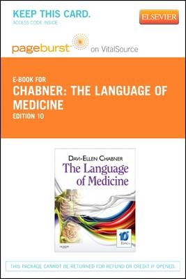 The Language of Medicine - Elsevier eBook on Vitalsource (Retail Access Card) - Davi-Ellen Chabner