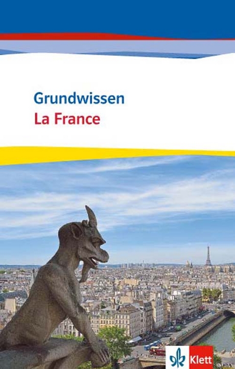 Grundwissen La France - Wolfgang Fischer, Guy Renaud