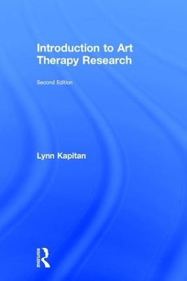 Introduction to Art Therapy Research - Lynn Kapitan