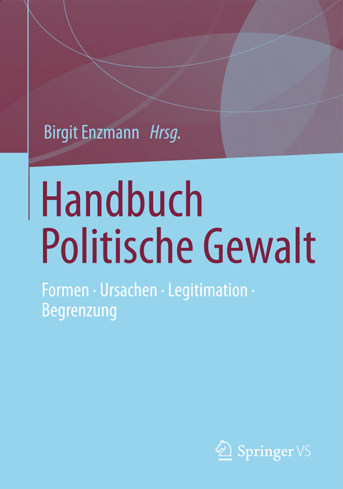 Handbuch Politische Gewalt - 