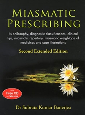 Miasmatic Prescribing - Banerjea Subrata Kumar