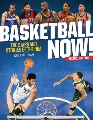 Basketball Now! - Adam Elliott Segal