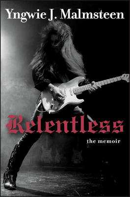 Relentless - Yngwie J. Malmsteen