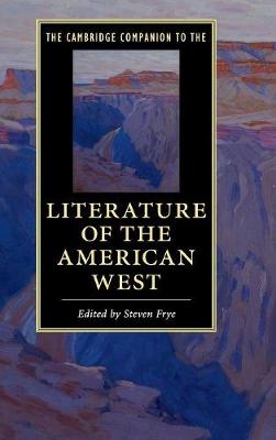 The Cambridge Companion to the Literature of the American West - 