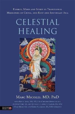 Celestial Healing - Marc Micozzi