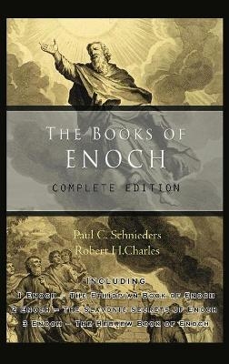 Books of Enoch - Paul C. Schnieders