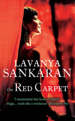 The Red Carpet - Lavanya Sankaran