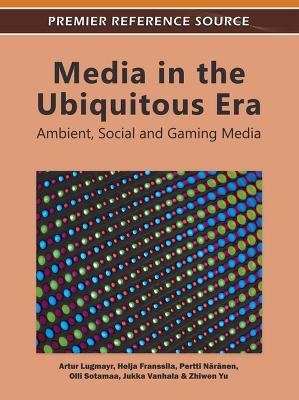 Media in the Ubiquitous Era - 