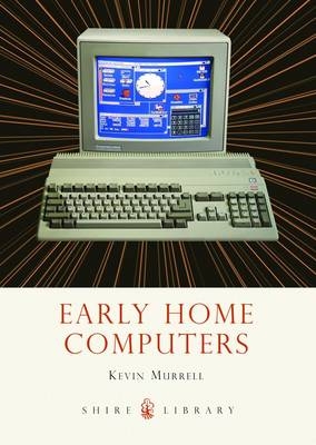 Early Home Computers - Kevin Murrell