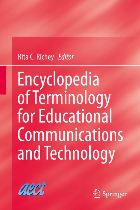 Encyclopedia of Terminology for Educational Communications and Technology - 