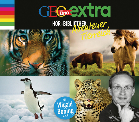 GEOlino extra Hör-Bibliothek – Abenteuer Tierreich - Martin Nusch