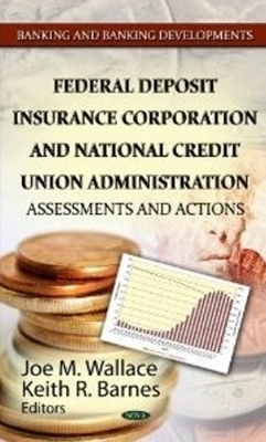 Federal Deposit Insurance Corporation & National Credit Union Administration - 