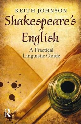 Shakespeare's English - Keith Johnson