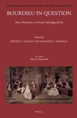 Bourdieu in Question: New Directions in French Sociology of Art - 