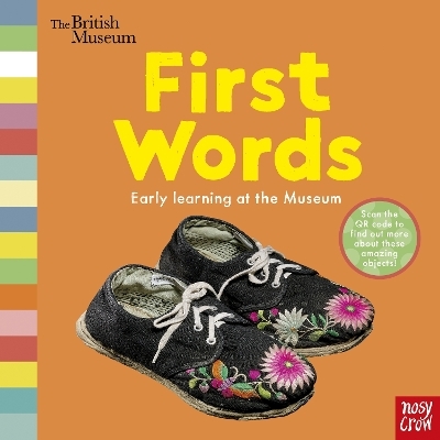 British Museum: First Words -  Nosy Crow Ltd