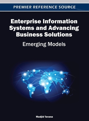 Enterprise Information Systems and Advancing Business Solutions - 