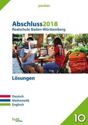 Abschluss 2018 - Realschule Baden-Württemberg Lösungen