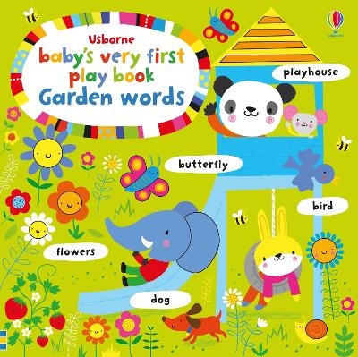 Baby's Very First Playbook Garden Words - Fiona Watt