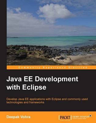 Java EE Development with Eclipse - Deepak Vohra