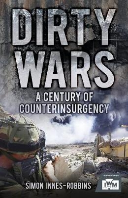 Dirty Wars - Dr Simon Innes-Robbins