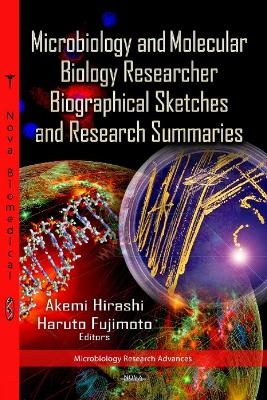 Microbiology & Molecular Biology Researcher Biographical Sketches & Research Summaries - 